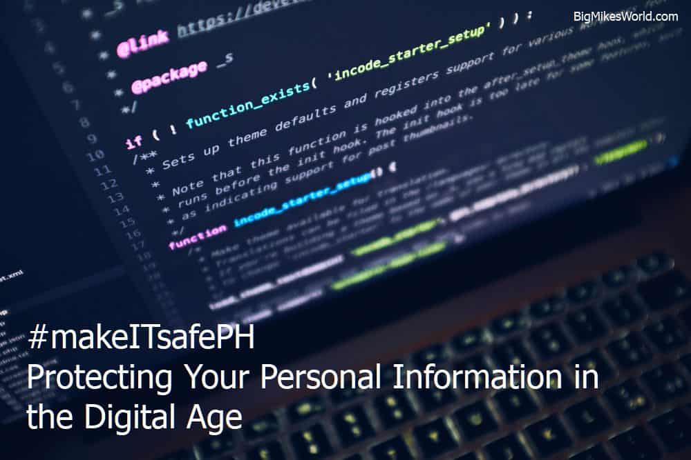 #makeITsafePH Protecting Your Personal Information in the Digital Age